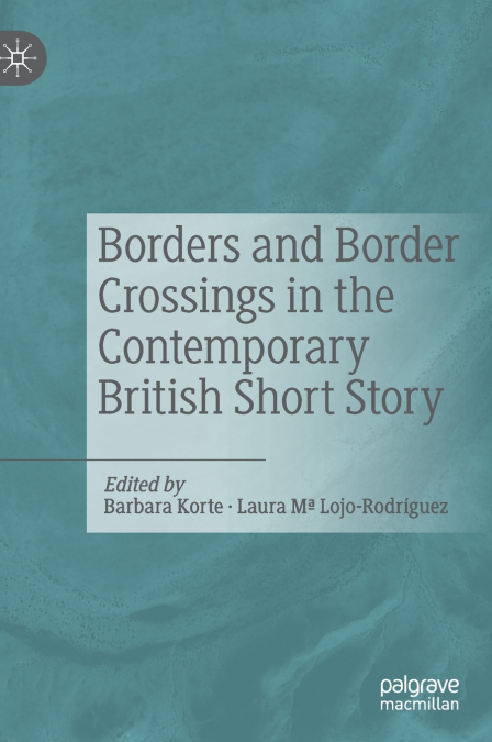Borders and Border Crossings in the Contemporary British Short Story