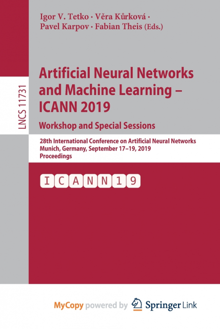 Artificial Neural Networks and Machine Learning - ICANN 2019