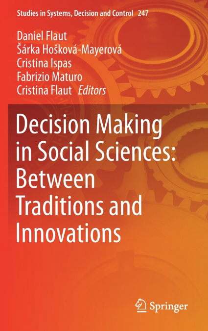 Decision Making in Social Sciences