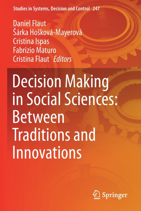 Decision Making in Social Sciences