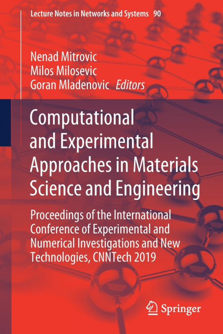 Computational and Experimental Approaches in Materials Science and Engineering
