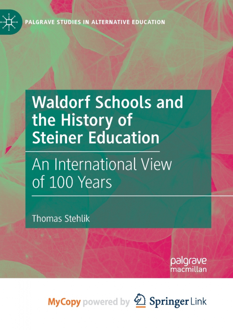 Waldorf Schools and the History of Steiner Education