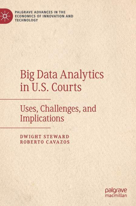 Big Data Analytics in U.S. Courts