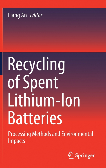 Recycling of Spent Lithium-Ion Batteries