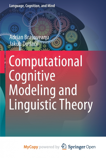 Computational Cognitive Modeling and Linguistic Theory