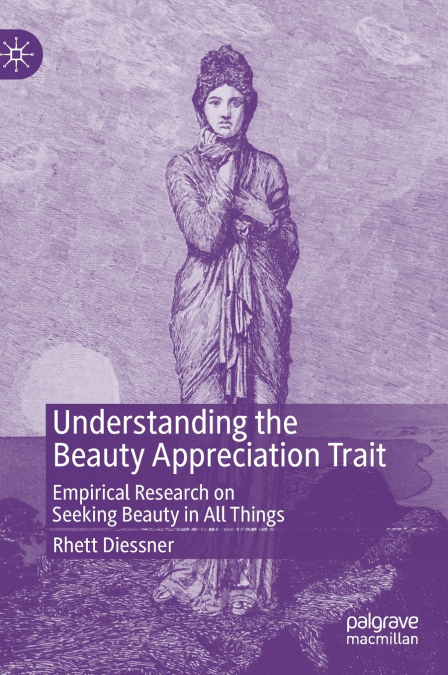 Understanding the Beauty Appreciation Trait