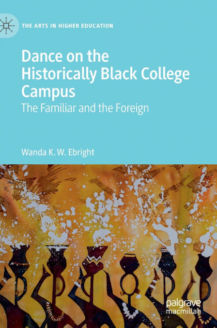 Dance on the Historically Black College Campus