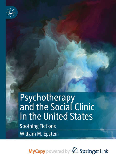 Psychotherapy and the Social Clinic in the United States