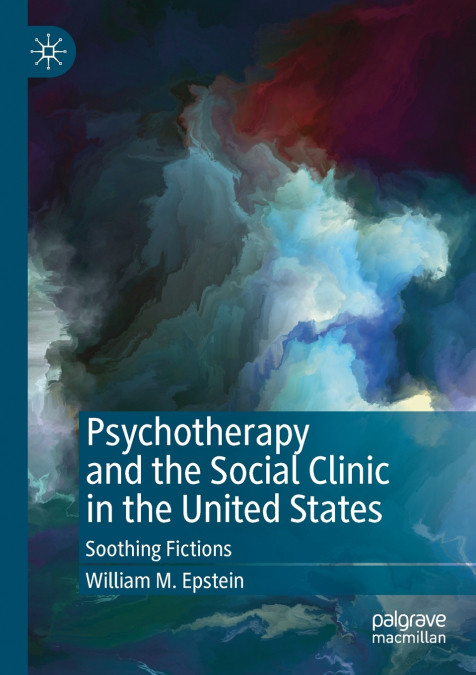 Psychotherapy and the Social Clinic in the United States