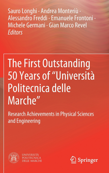 The First Outstanding 50 Years of 'Università Politecnica delle Marche'