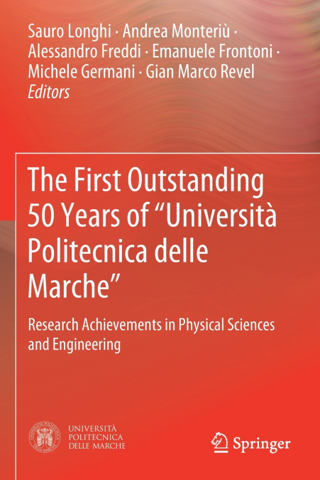 The First Outstanding 50 Years of 'Università Politecnica delle Marche'