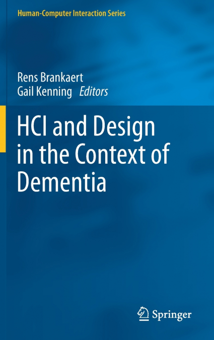 HCI and Design in the Context of Dementia