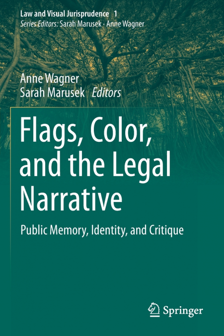 Flags, Color, and the Legal Narrative
