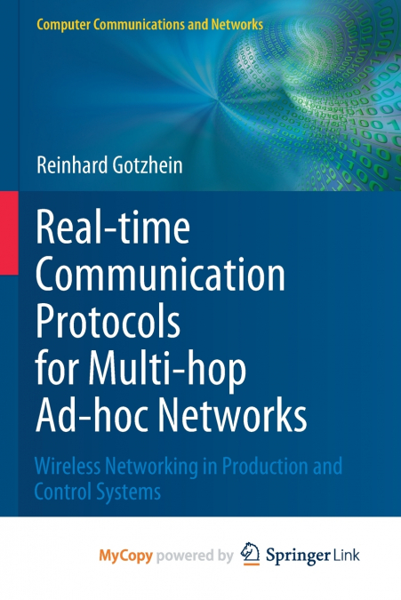 Real-time Communication Protocols for Multi-hop Ad-hoc Networks