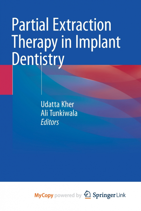 Partial Extraction Therapy in Implant Dentistry