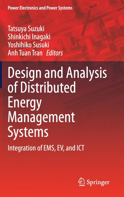 Design and Analysis of Distributed Energy Management Systems