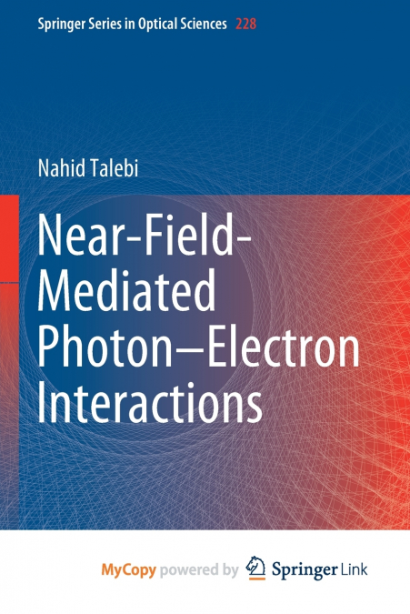 Near-Field-Mediated Photon-Electron Interactions