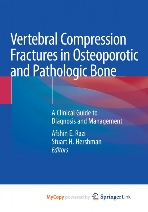Vertebral Compression Fractures in Osteoporotic and Pathologic Bone