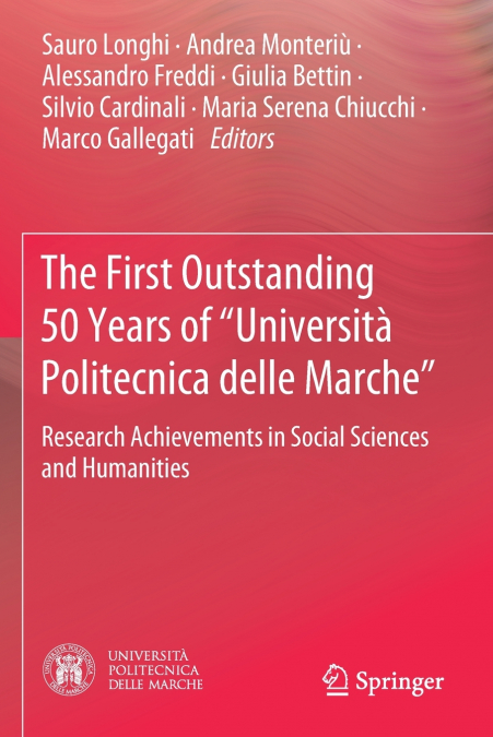 The First Outstanding 50 Years of 'Università Politecnica delle Marche'