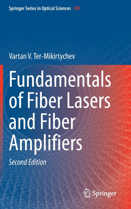 Fundamentals of Fiber Lasers and Fiber Amplifiers