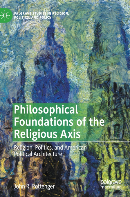 Philosophical Foundations of the Religious Axis
