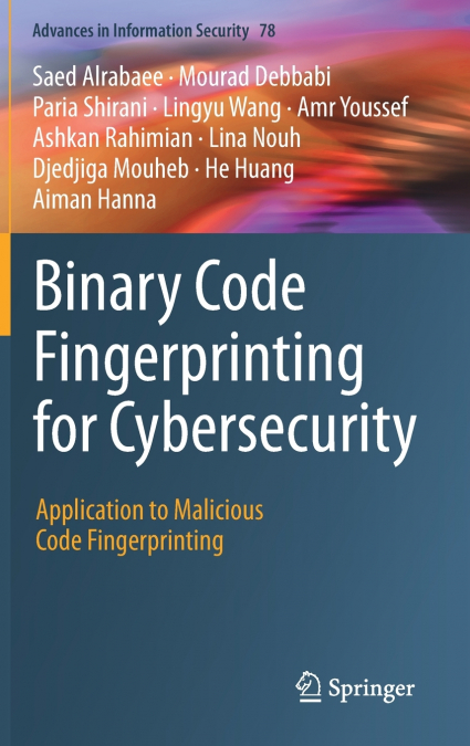 Binary Code Fingerprinting for Cybersecurity