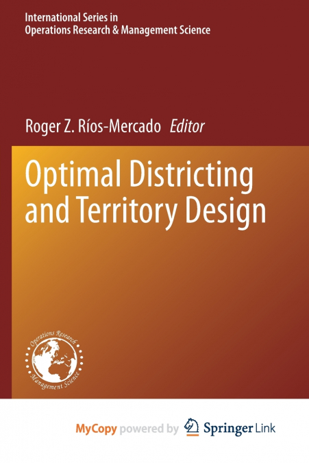 Optimal Districting and Territory Design