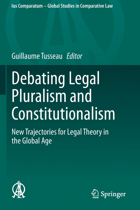 Debating Legal Pluralism and Constitutionalism