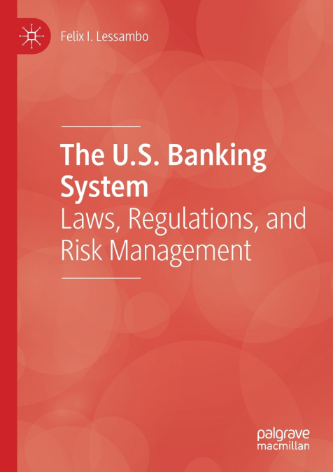 The U.S. Banking System