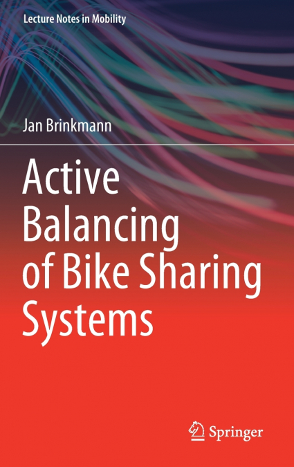 Active Balancing of Bike Sharing Systems