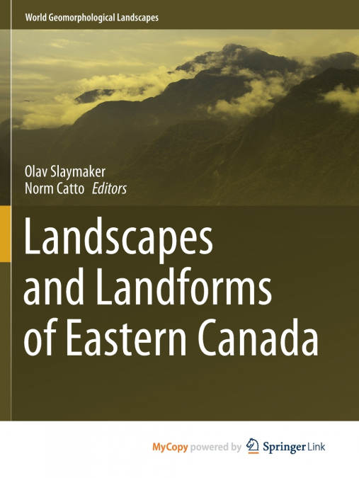 Landscapes and Landforms of Eastern Canada