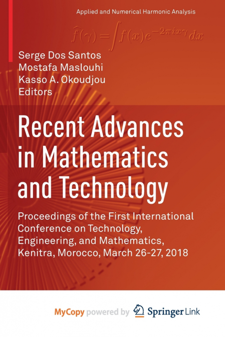 Recent Advances in Mathematics and Technology