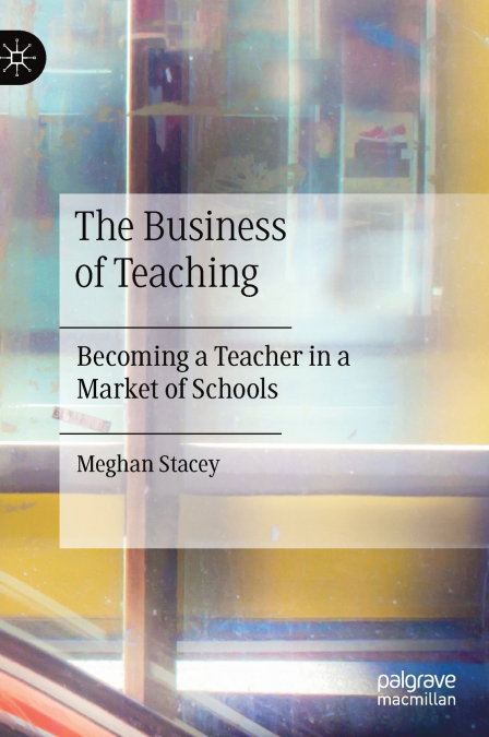 The Business of Teaching