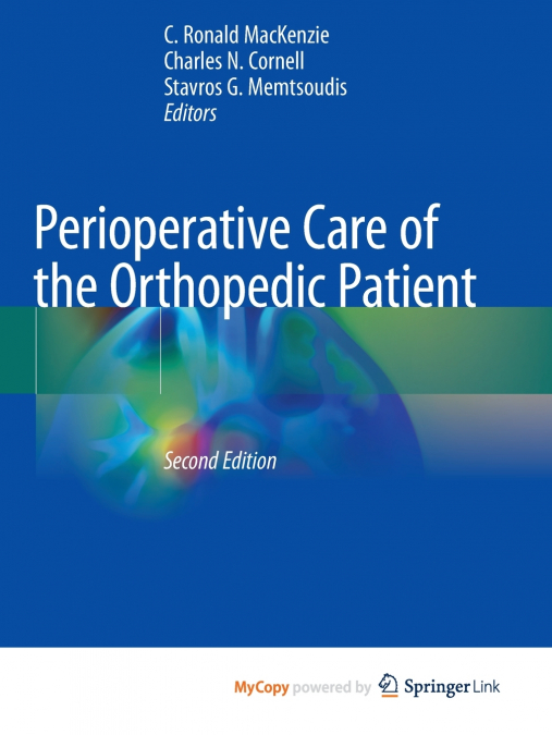 Perioperative Care of the Orthopedic Patient