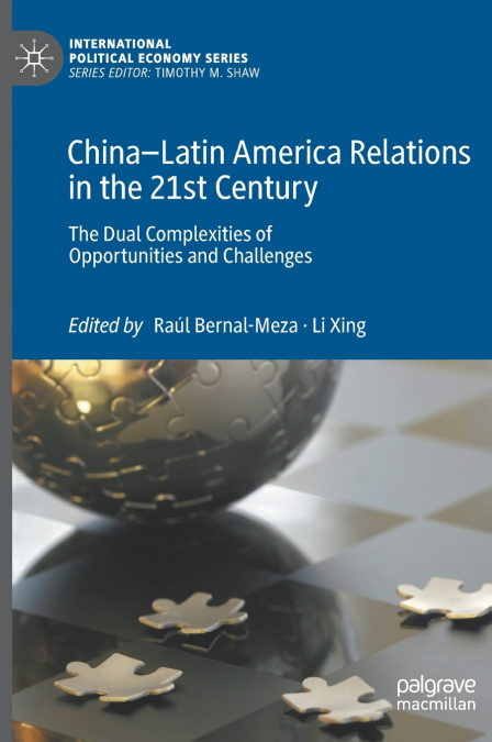 China-Latin America Relations in the 21st Century