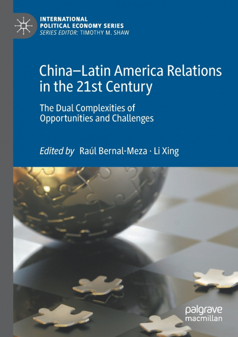 China-Latin America Relations in the 21st Century