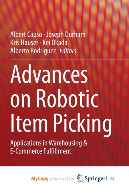 Advances on Robotic Item Picking