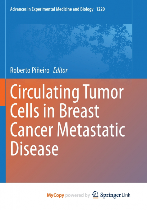 Circulating Tumor Cells in Breast Cancer Metastatic Disease