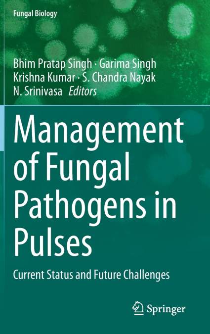 Management of Fungal Pathogens in Pulses
