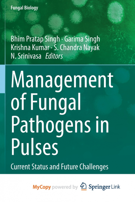 Management of Fungal Pathogens in Pulses