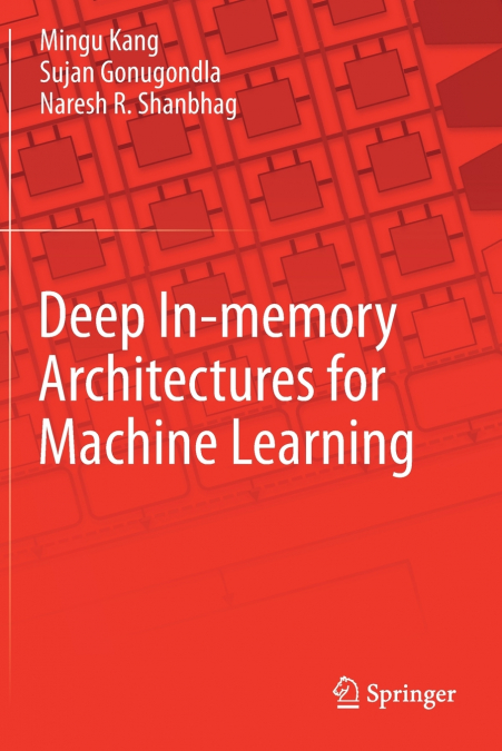 Deep In-memory Architectures for Machine Learning