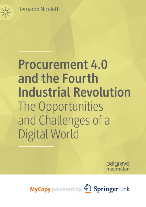 Procurement 4.0 and the Fourth Industrial Revolution