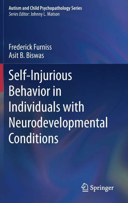 Self-Injurious Behavior in Individuals with Neurodevelopmental Conditions