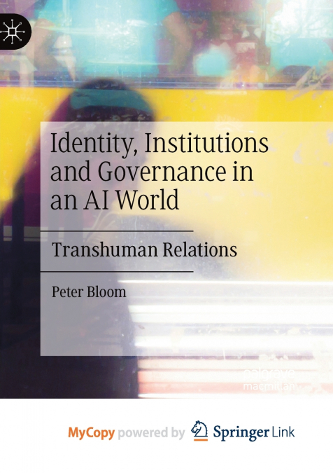 Identity, Institutions and Governance in an AI World
