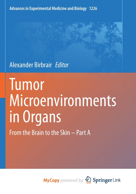 Tumor Microenvironments in Organs