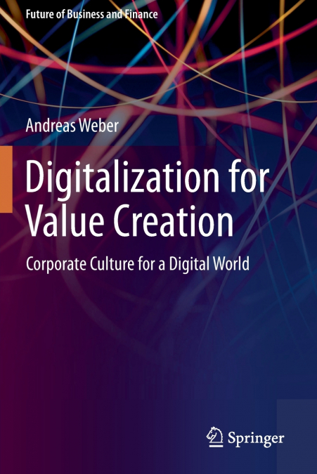 Digitalization for Value Creation