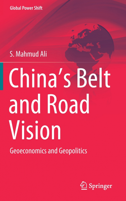 China’s Belt and Road Vision