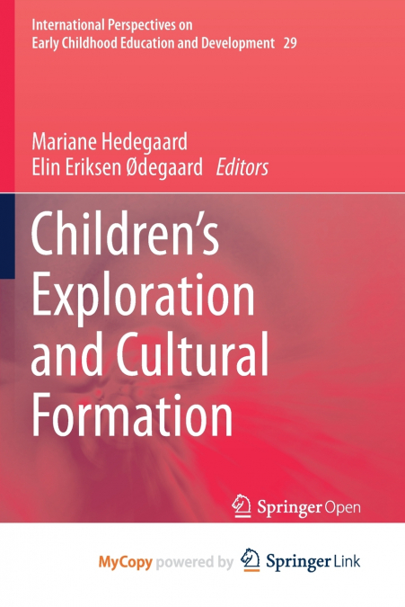 Children’s Exploration and Cultural Formation