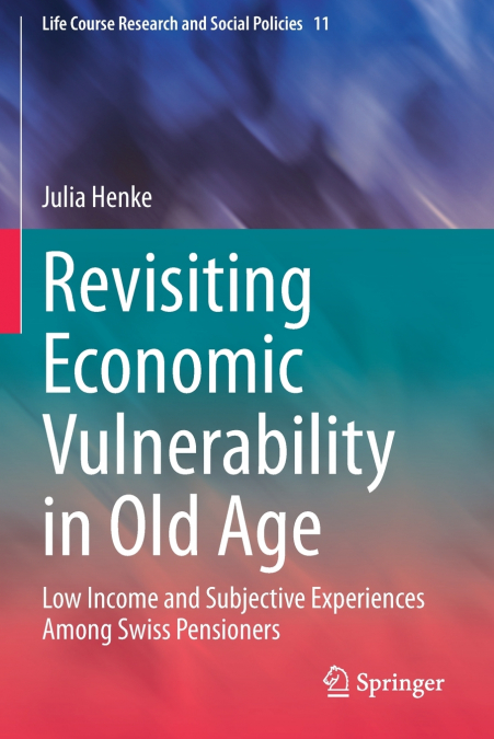 Revisiting Economic Vulnerability in Old Age