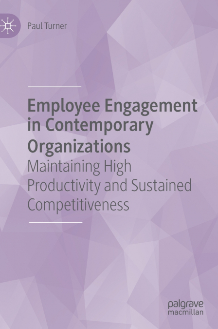 Employee Engagement in Contemporary Organizations